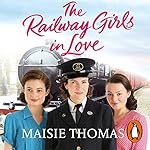 Cover of The Railway Girls in Love