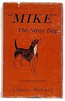 Mike. The Stray Dog B00SP094R2 Book Cover