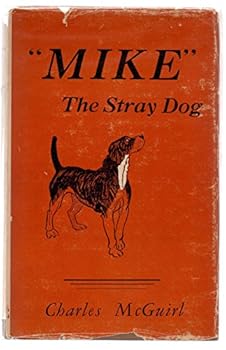 Hardcover Mike. The Stray Dog Book