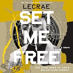 Set Me Free Audiolibro Por Lecrae Moore arte de portada