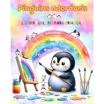 Capa do livro Pinguins adoráveis - Livro de colorir para crianças - Cenas criativas e engraçadas de pinguins felizes: Desenhos encantadores que estimulam a criatividade e a diversão das crianças