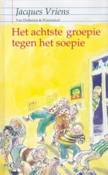 Hardcover Het achtste groepie tegen het soepie Book