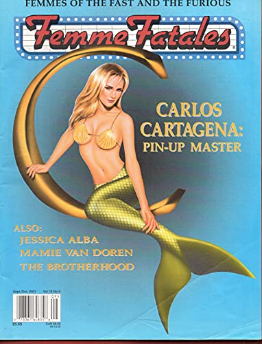 Femme Fatales Magazine Carlos Cartagena Sexy Pin-Up Art Brandi Coppock Mamie Van Doren Susan Denberg Jessica Alba September 2001 C cover