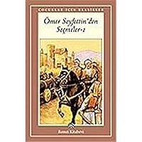 ÖMER SEYFETTINDEN SEÇMELER I 9751411157 Book Cover