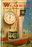 Weather: A Guide to Phenomena and Forecasts B000FT9MTG Book Cover