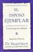 El Esposo Ejemplar (P) 2nd Edition