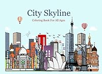 City Skylines: Coloring Book For All Ages 1652024999 Book Cover
