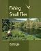 Fishing Small Flies