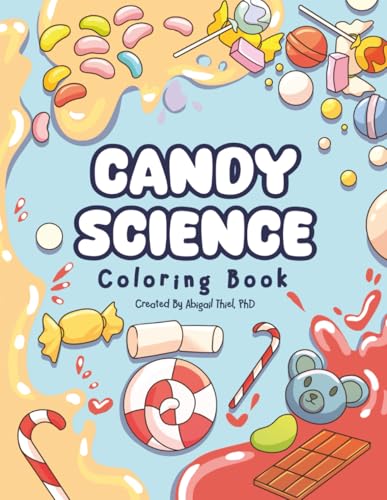 Candy Science Cute and Creative Coloring for Kids Ages 8-12: Fun and Educational Candy-Themed Color Pages Filled with Unique Facts image 2