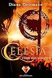 Celesta: Staub und Schatten (Band 2): Fantasy-Liebesroman in dystopischen Setting (German Edition)