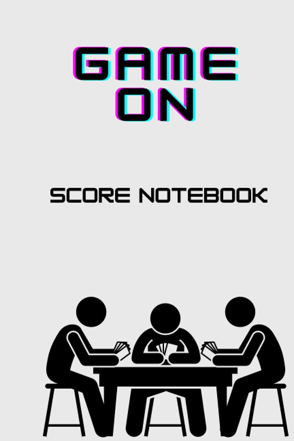 Game Score Keeper 6 x 9 Notebook: Game on