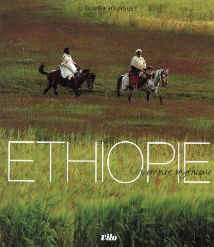 Ethiopie... : L'Empire mythique
