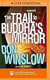 Trail to Buddha's Mirror, The (The Neal Carey Mysteries)