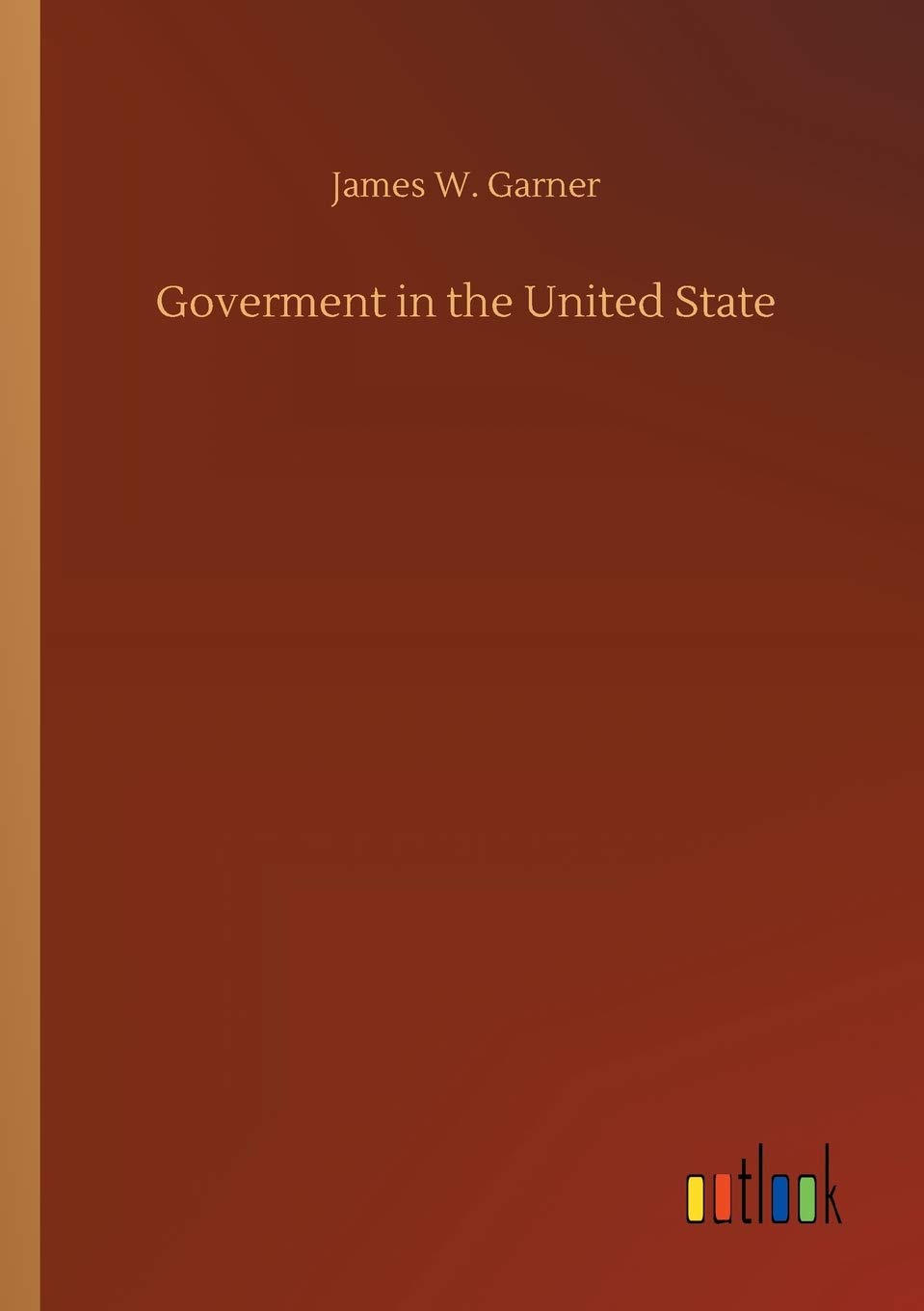 Goverment in the United State