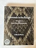 Diamonds in the Rough: Natural History of the Eastern Diamondback Rattlesnake
