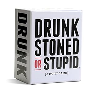 Drunk Stoned or Stupid [A Party Game]
