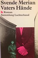 Vaters Hände (7441 436). Roman. 3630619282 Book Cover