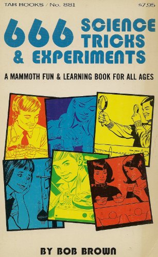 666 science tricks & experiments 0830668810 Book Cover
