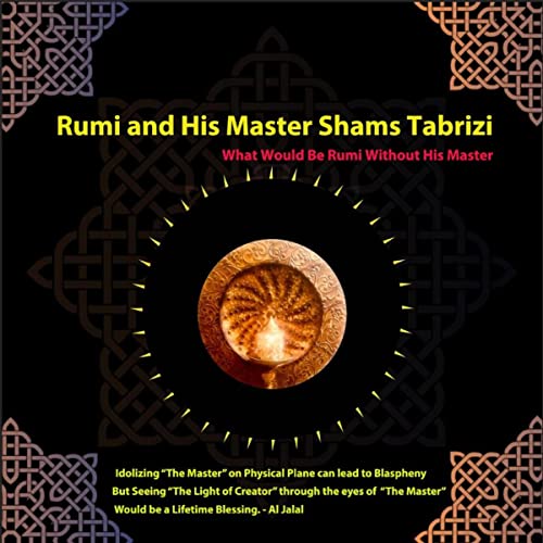 Rumi and His Master Shams-i Tabrīzī : Ameen Lalani episode artwork