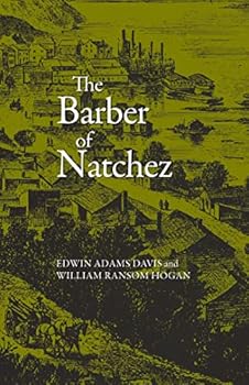 Paperback Barber of Natchez (Wherein a Slave Is Freed and Rises to a Very High Standing;) Book