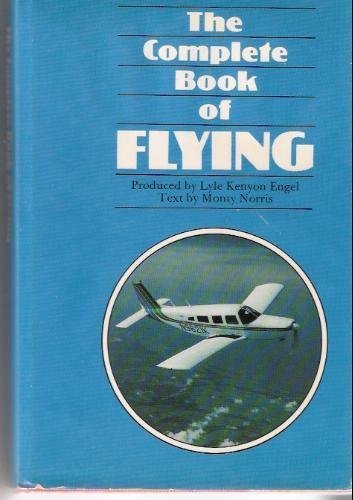 The complete book of flying 0590173774 Book Cover