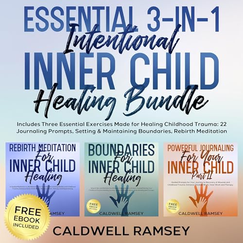 Essential 3-in-1 Intentional Inner Child Healing Bundle by Caldwell Ramsey episode artwork