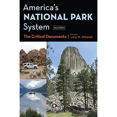 America's National Park System: The Critical Documents