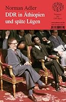 DDR in Äthiopien und späte Lügen 3360020812 Book Cover