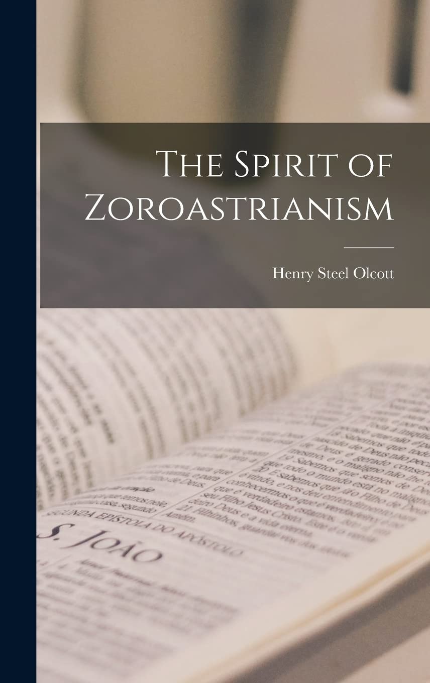 The Spirit of Zoroastrianism