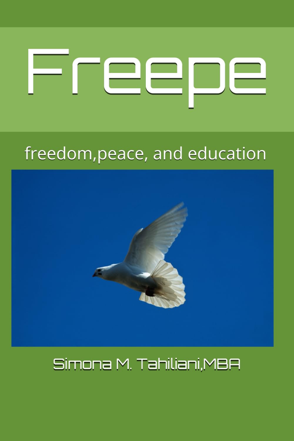 Freepe: freedom,peace, and education