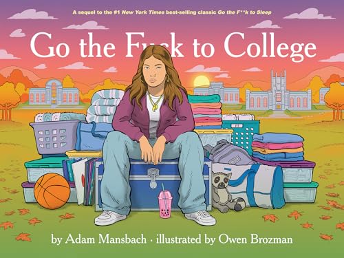 Go the Fuck to College (Go the Fuck to Sleep 4)