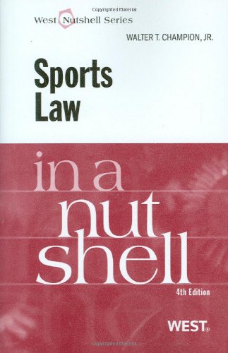 Sports Law in a Nutshell (English and English Edition) (Nutshells)