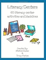 Literacy Centers: 60 Literacy Center Activities and Blacklines 1484899571 Book Cover