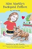 Miss Marble's Backyard Critters