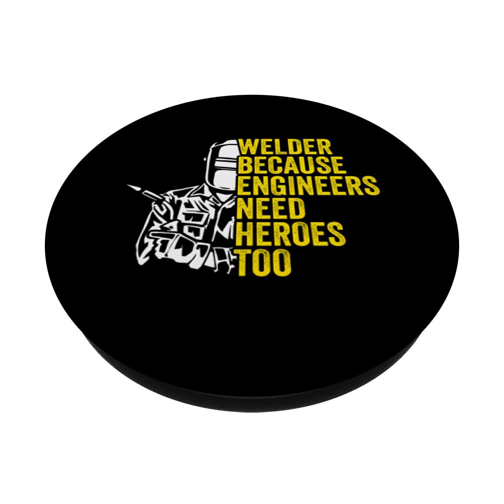 Welder BECAUSE ENGINEERS NEED HEROES TOO Welder Builder PopSockets Swappable PopGrip, Black - Image 2
