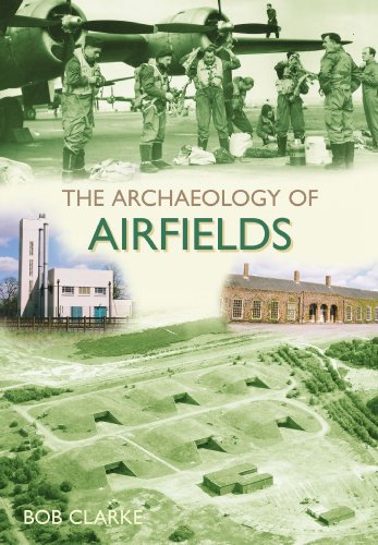 The Archaeology of Airfields