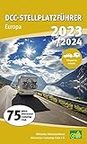 DCC-Stellplatzführer 2023/24: Offizieller Stellplatzführer Deutscher Camping-Club e.V.