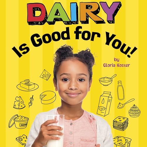 Dairy Is Good for You! by Gloria Koster episode artwork