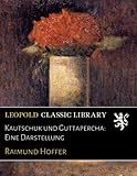 guttapercha zusammensetzung  Kautschuk und Guttapercha: Eine Darstellung