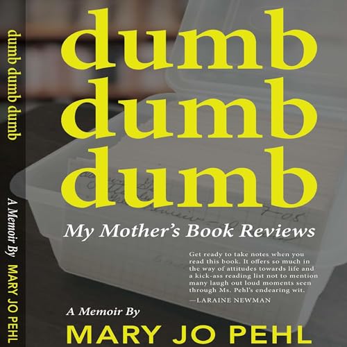 Dumb Dumb Dumb by Mary Jo Pehl episode artwork