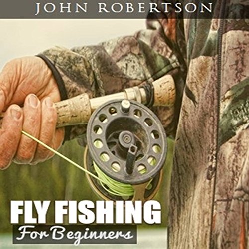 Fly Fishing for Beginners Learn What It Takes to a Fly Fisher