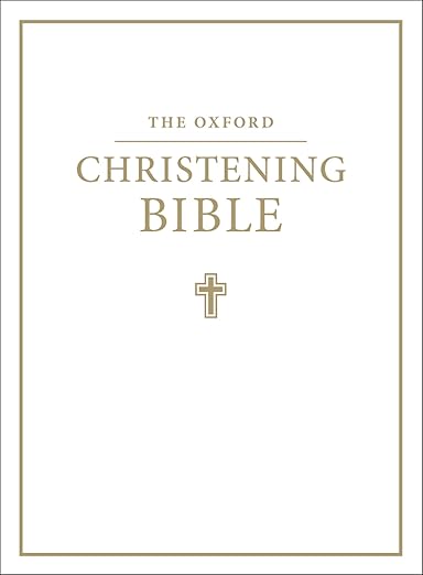 The Oxford Christening Bible (Authorized King James Version)