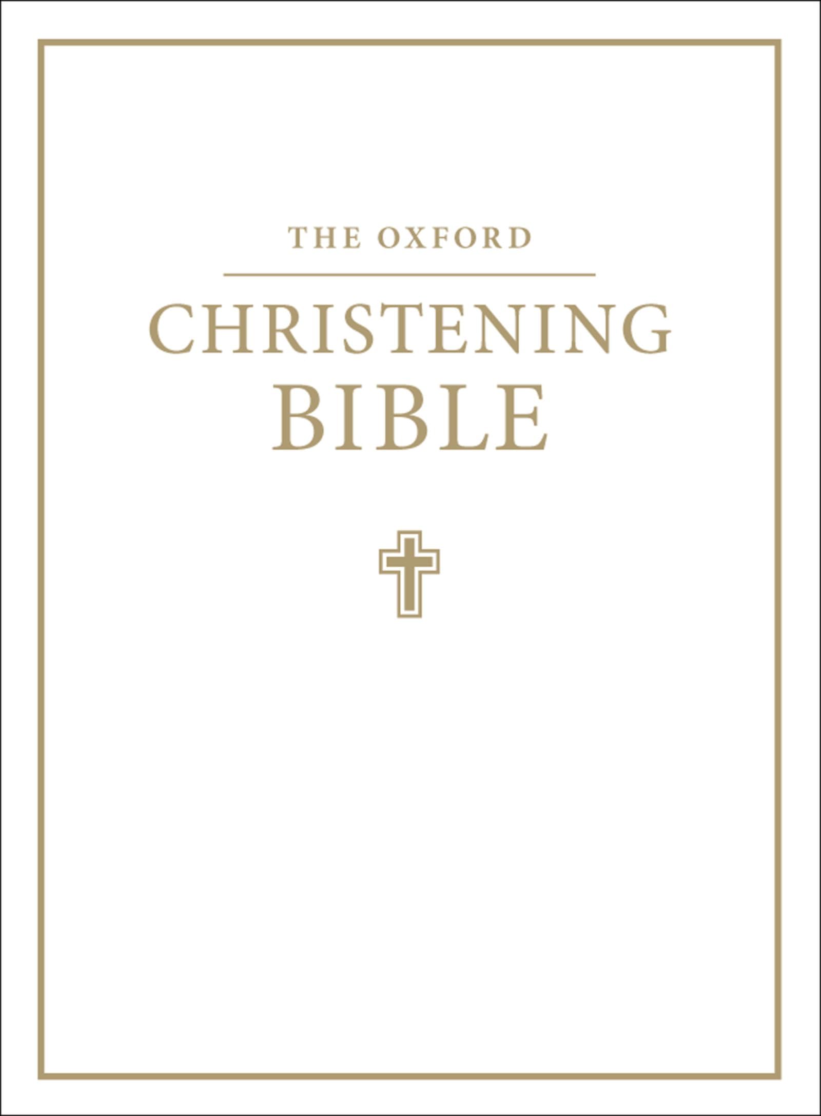 The Oxford Christening Bible (Authorized King James Version)