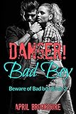 brookshire texas usa  Danger! Bad Boy (Beware of Bad Boy Book 2) (English Edition)