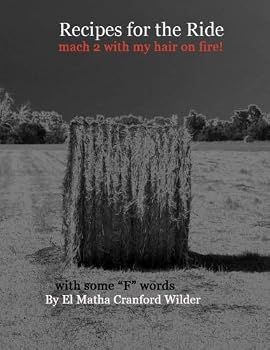 Paperback Recipes for the Ride 2: mach 2 my hair on fire! Book