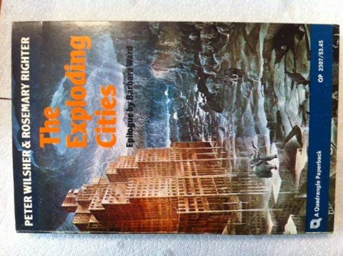 The exploding cities: Wilsher, Peter and Righter, Rosemary ...