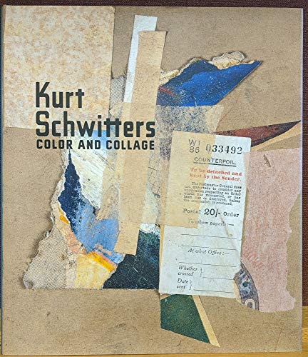  Kurt Schwitters: Color and Collage