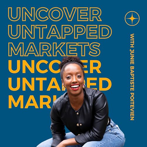 Page de couverture de Uncover Untapped Markets