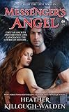 Messenger's Angel: A Novel of the Lost Angels