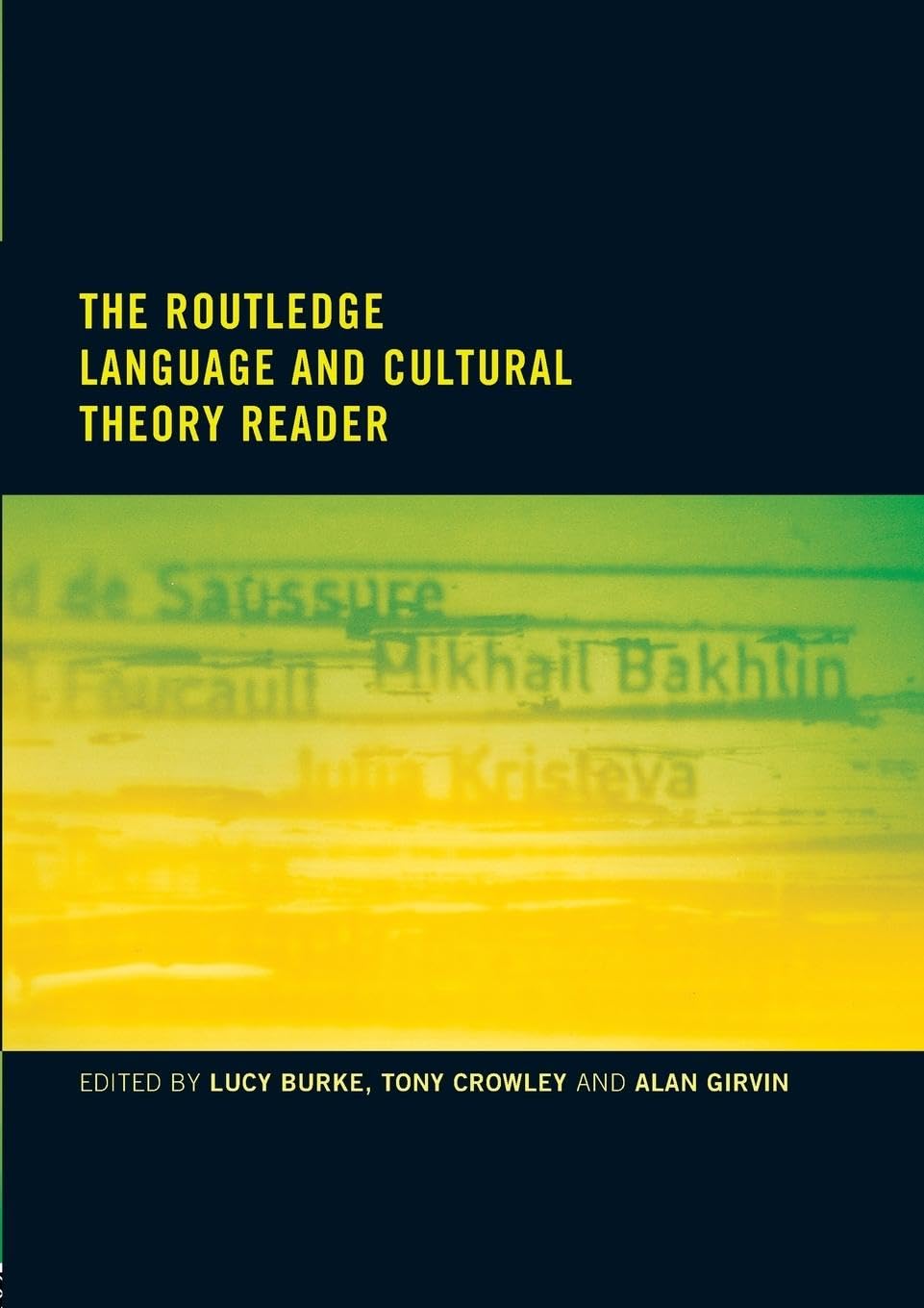 The Routledge Language and Cultural Theory Reader (Politics of Language)